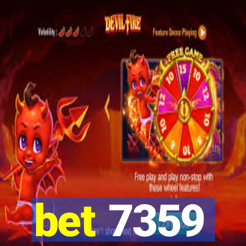 bet 7359